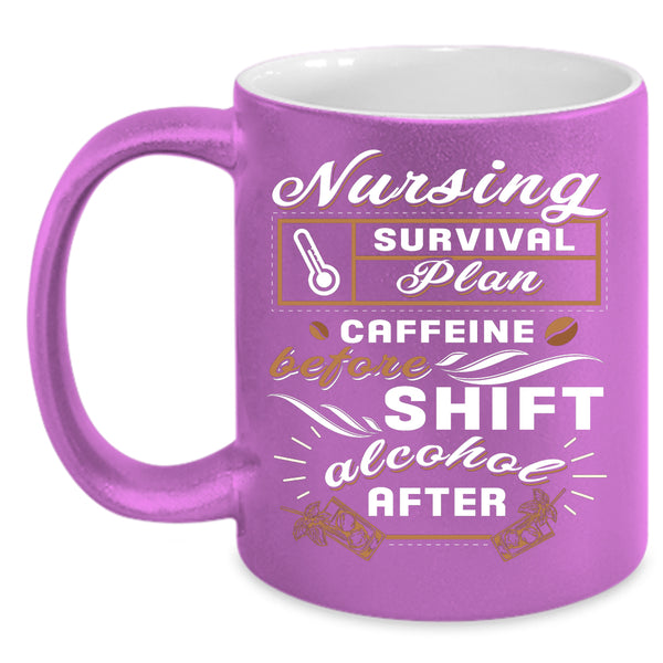 Nursing Survival Plan Coffee Mug, Coffee Drinker Coffee Cup