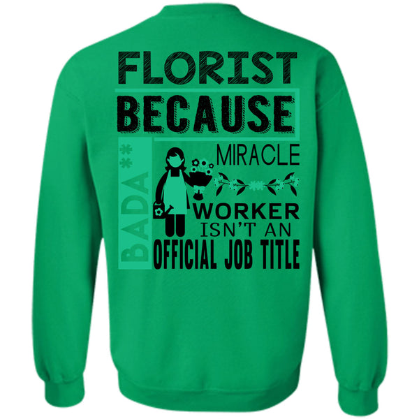 Being A Florist T Shirt, Sleep With An Awesome Florist Sweatshirt