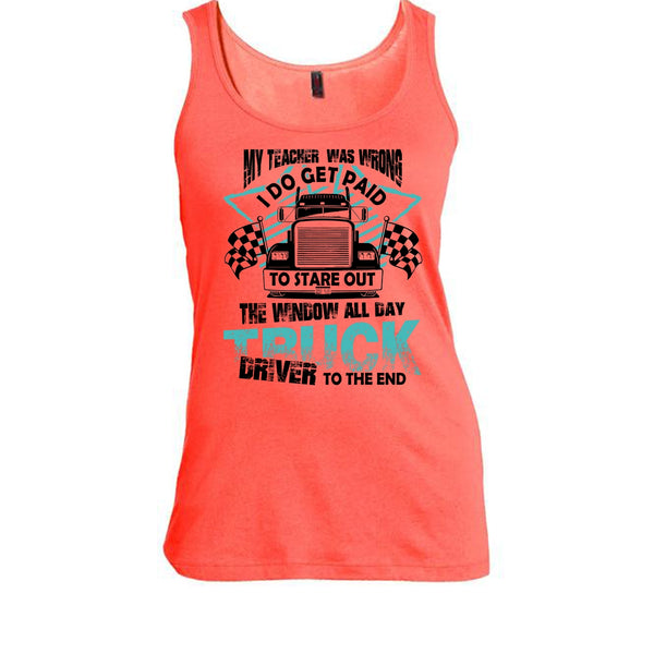 My Teacher Was Wrong T Shirt, Coolest Trucker Tank Top