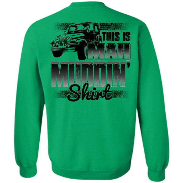 I Love Jeep T Shirt, This Is Man Mudding Sweatshirt