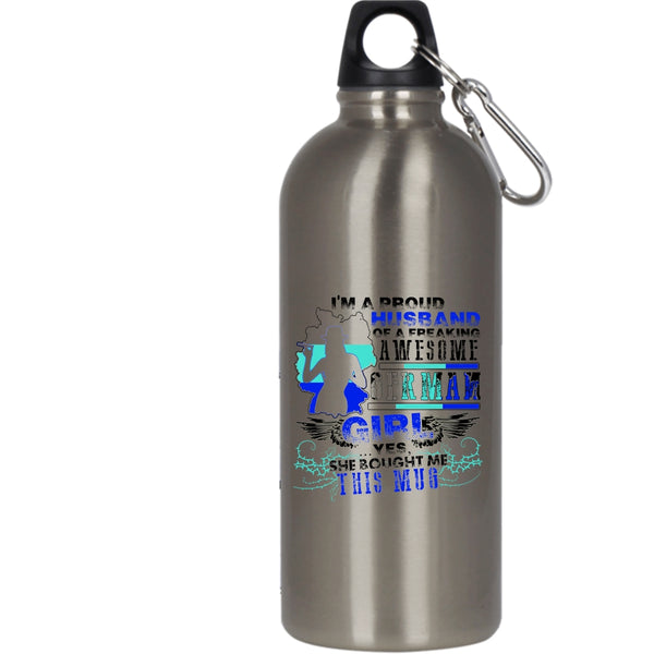I'm A Proud Husband Of A German Girl 20 oz Stainless Steel Bottle,Married Outdoor Sports Water Bottle