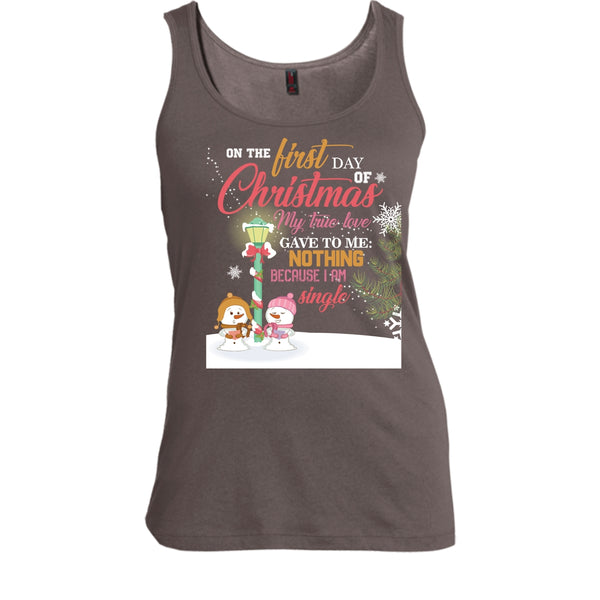 On The First Day Of Christmas T Shirt, My True Love Gave To me Nothing T Shirt, Cool T Shirt