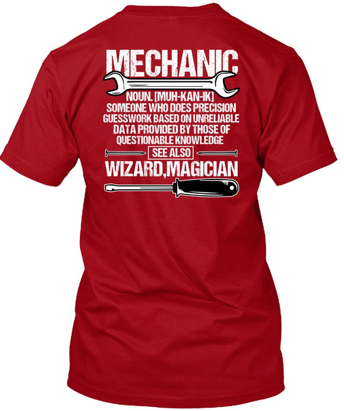 Does Precision Guesswork T Shirt, Being A Mechanic T Shirt