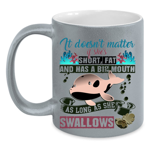 Cute Coffee Mug, It Doesn't Matter If She's Short Accent Mug