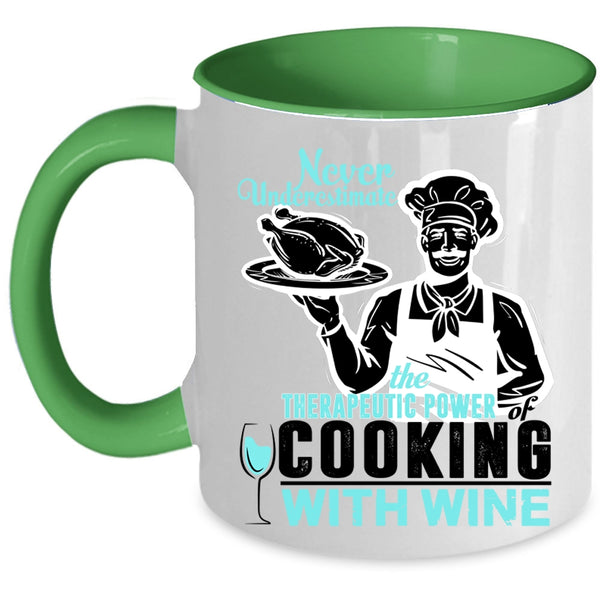 Awesome Chef Coffee Mug, The Power Of Cooking With Wine Accent Mug