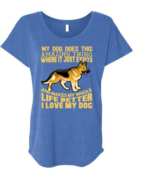 I Love My Dog T Shirt, My Dog Does This Amazing T Shirt, Cool Shirt (Ladies' Triblend Dolman Sleeve)