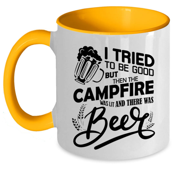 There was Beer Coffee Mug, The Campfire Was Lit Accent Mug