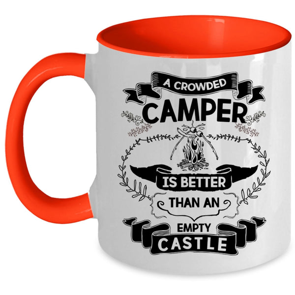 Funny Camper Coffee Mug, A Crowded Camper Is Better Accent Mug