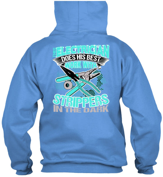 This Electrician Does His Best Work T Shirt, I Love Electrician T Shirt