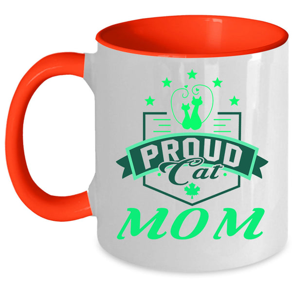 Cute Gift For Cat Lovers Coffee Mug, Proud Cat Mom Accent Mug
