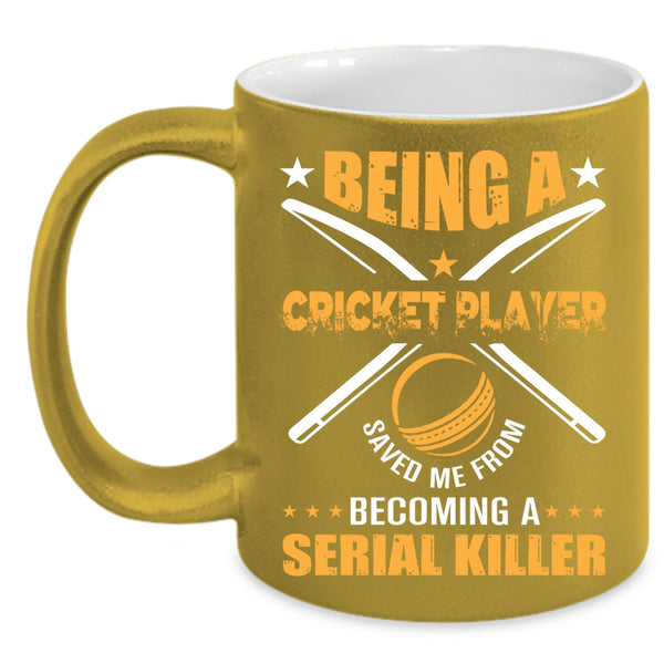 Being A Cricket Player Mug, Becoming A Serial Killer Cup