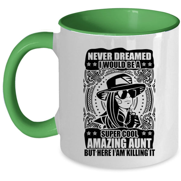 Amazing Aunt Coffee Mug, I Would Be A Cool Amazing Aunt Accent Mug
