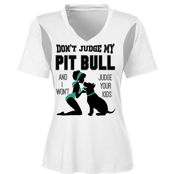 Don't Judge My Pit Bull T Shirt, I Love My Dog T Shirt, Awesome T-Shirts