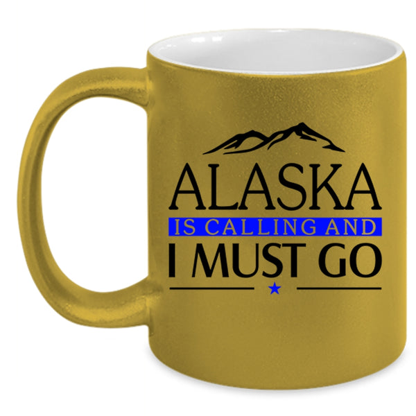 Awesome Alaska Coffee Mug, Alaska Is Calling And I Must Go Accent Mug