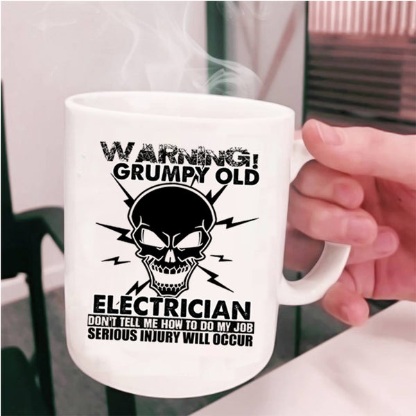 Funny Gift For Grandfather Coffee Mug, Grumpy Old Electrician Cup