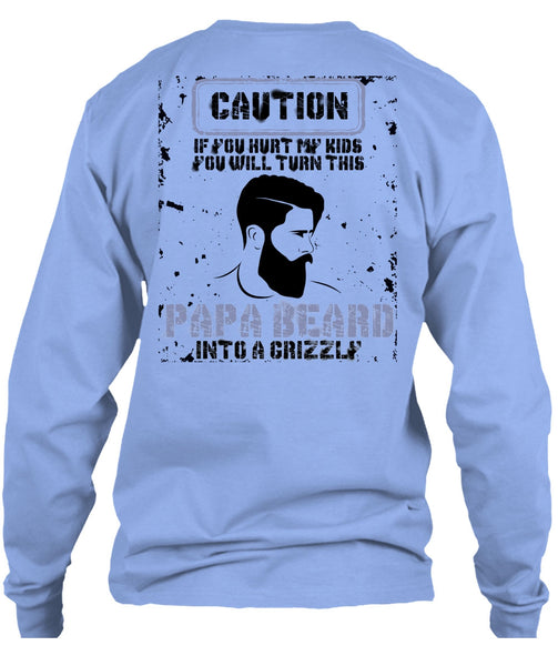 Papa Beard Into A Grizzly T Shirt, I Love Papa T Shirt