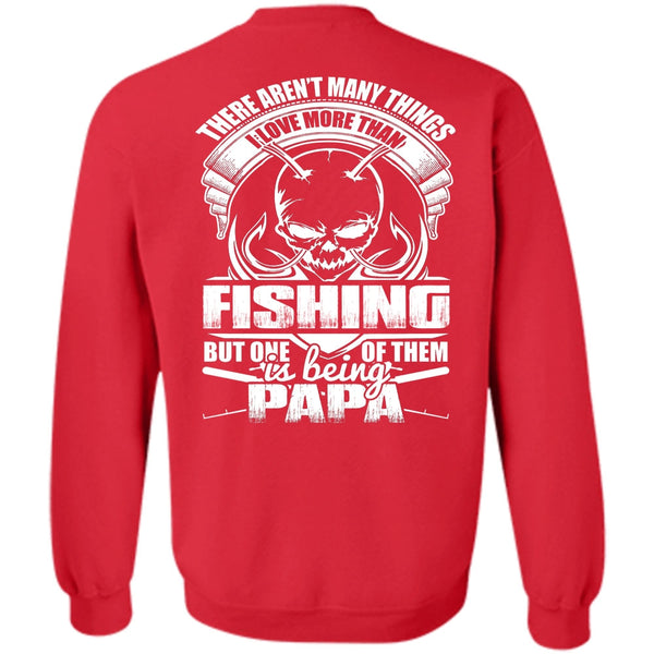 Being Papa T Shirt, I Love Fisher Sweatshirt