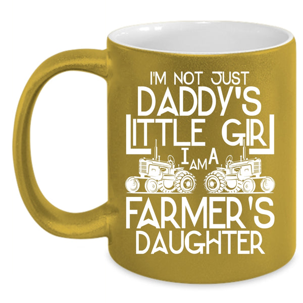 I Am A Farmer's Daughter Coffee Mug, Pretty Daughter Coffee Cup