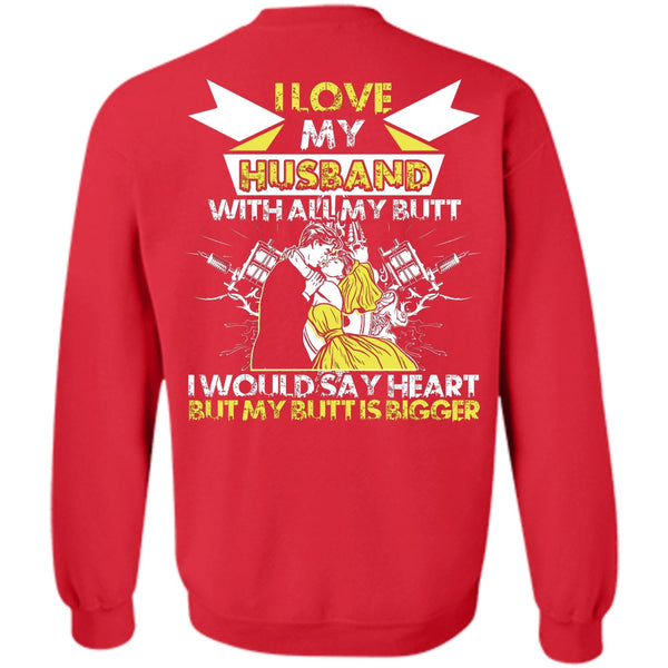 I Would Say Heart T Shirt, Being A Wife Sweatshirt