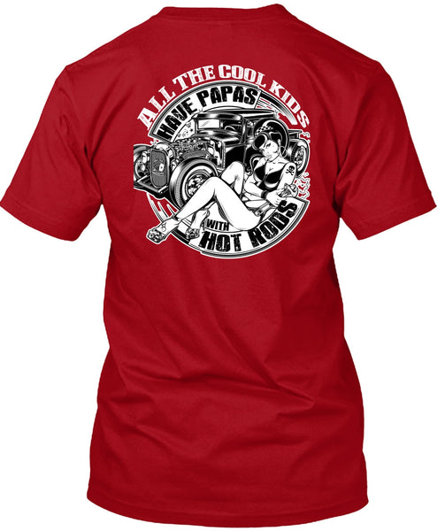 All The Cool Kids Have Papas T Shirt, Being A Papa T Shirt