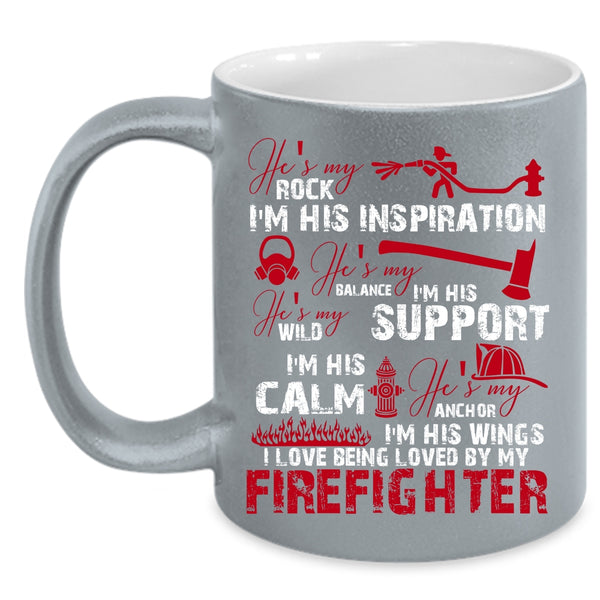 I Love Being Loved By My Firefighter Coffee Mug, Firefighter's Girlfriend Coffee Cup