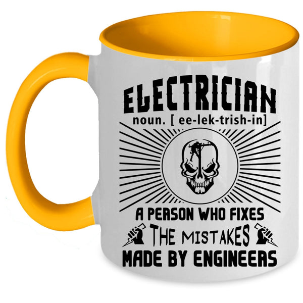 The Mistakes Made By Engineers Coffee Mug, Electrician Accent Mug