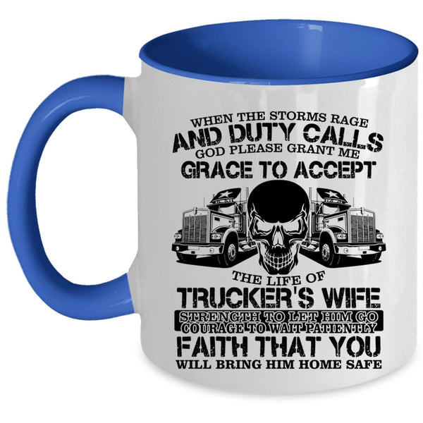 Cool Gift For Trucker's Wife Coffee Mug, Trucker's Wife Accent Mug