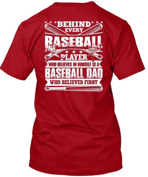 Baseball Dad T Shirt, Behind Every Baseball T Shirt