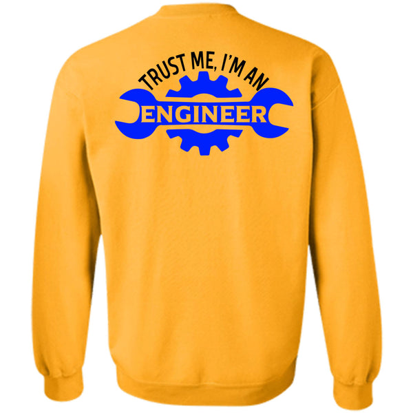 Being A Engineer T Shirt, Trust Me I'm An Engineer Sweatshirt