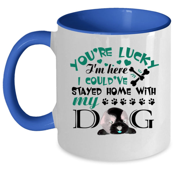 Cute Dogs Coffee Mug, I Could've Stayed Home With My Dog Accent Mug