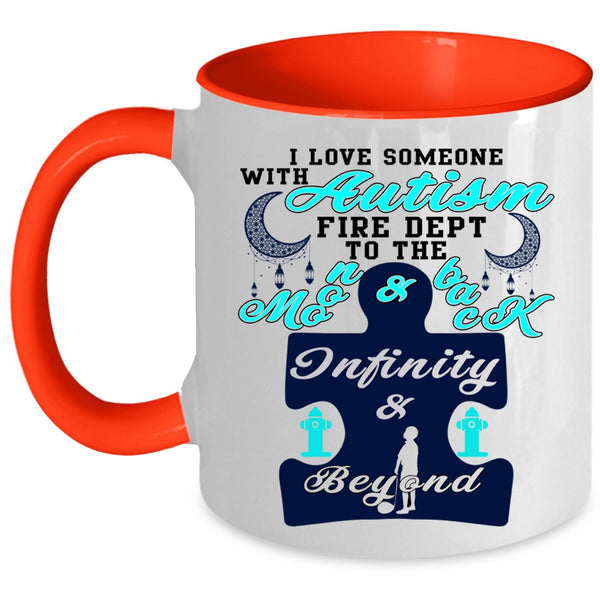 Funny Coffee Mug, I Love Someone With Autism Fire Dept Accent Mug