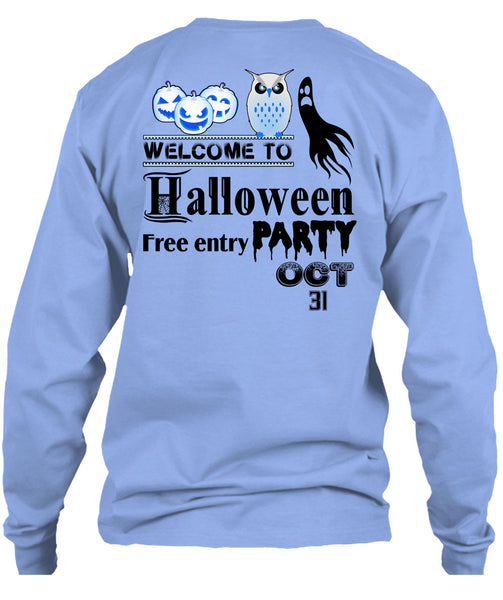 Welcome To Halloween Free Entry Party Oct 31 T Shirt, Wait For Halloween T Shirt