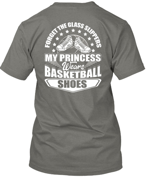 My Princess Wears Basketball Shoes T Shirt, Being A Basketball Coach T Shirt