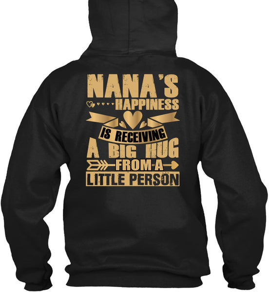 Nana's Happiness Is Receiving A Big Hug T Shirt, I Love Nana T Shirt