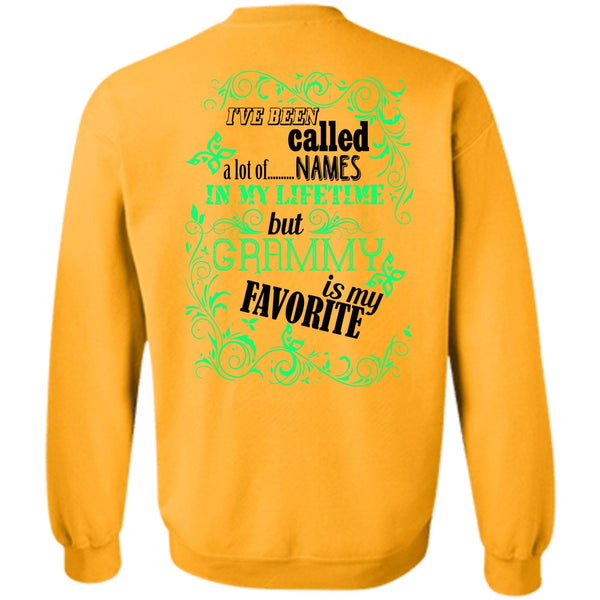 Being A Nana T Shirt, I've Been Called A Lot Of Names Sweatshirt
