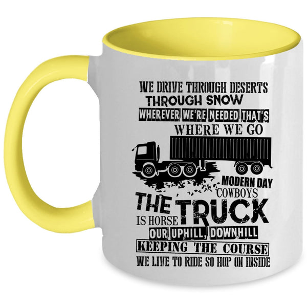 Funny Gift For Truckers Coffee Mug, The Truck Accent Mug