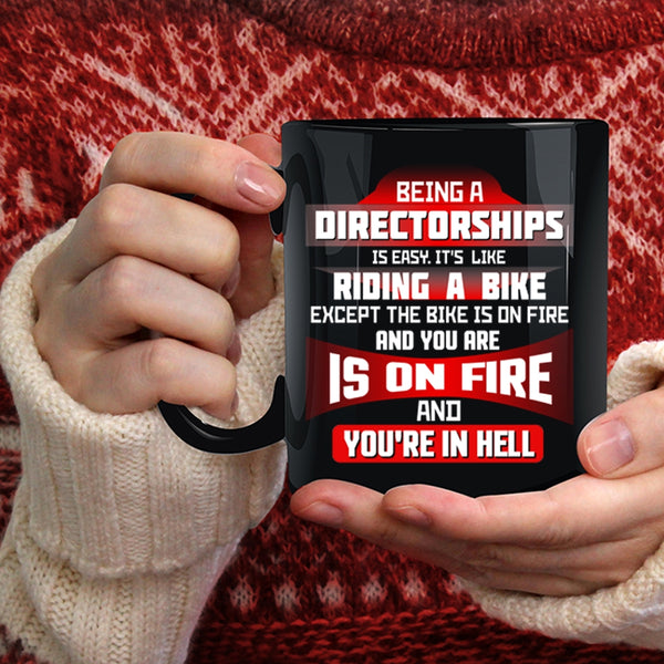 Being A Directorships Is Easy Coffee Mug, Cute Directorships Coffee Cup