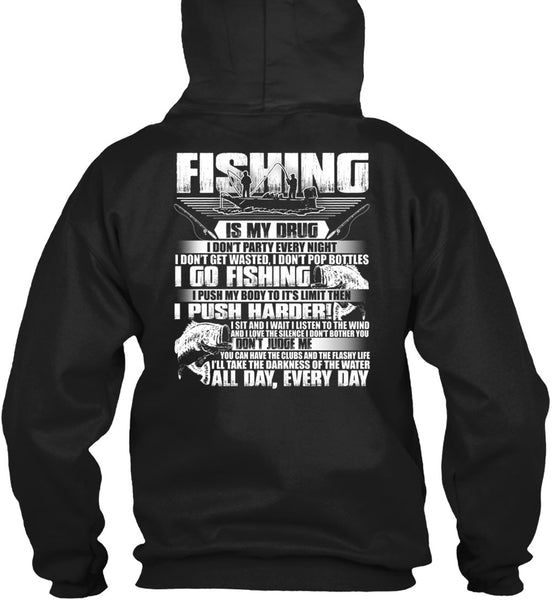 Fishing Is My Drug T Shirt, I Go Fishing T Shirt