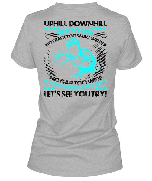 No Crack Too Small Welder T Shirt, I Love Welding T Shirt