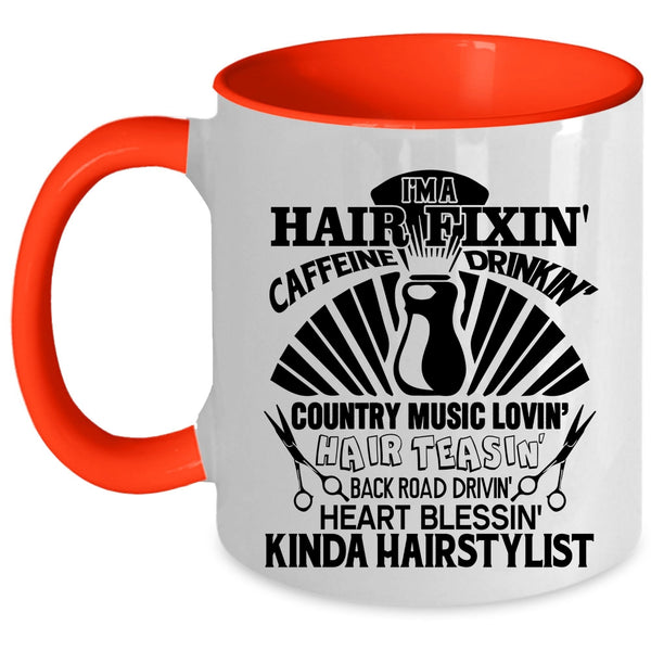 Awesome Hairstylist Coffee Mug, I'm A Hair Fixing Accent Mug