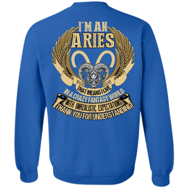 Thank You For Understanding T Shirt, I Love Aries Sweatshirt