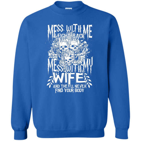 Mess With My Wife T Shirt, Coolest Husband Sweatshirt