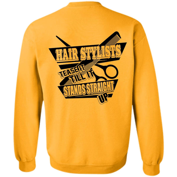 I Love Hair Stylist T Shirt, Hair Stylist Tease It Sweatshirt