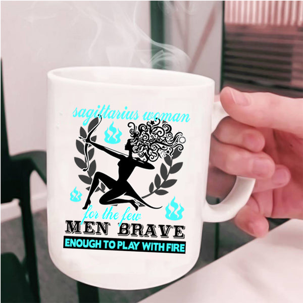 Enough To Play With Fire Coffee Mug, Sagittarius Woman Cup