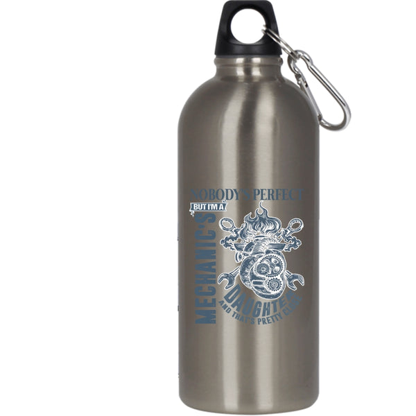 Nobody's Perfect But I'm A Mechanic's Daughter 20 oz Stainless Steel Bottle,Cool Daughter Outdoor Sports Water Bottle