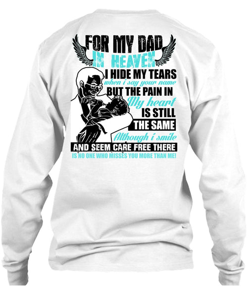 For My Dad In Heaven T Shirt, I Love My Dad T Shirt