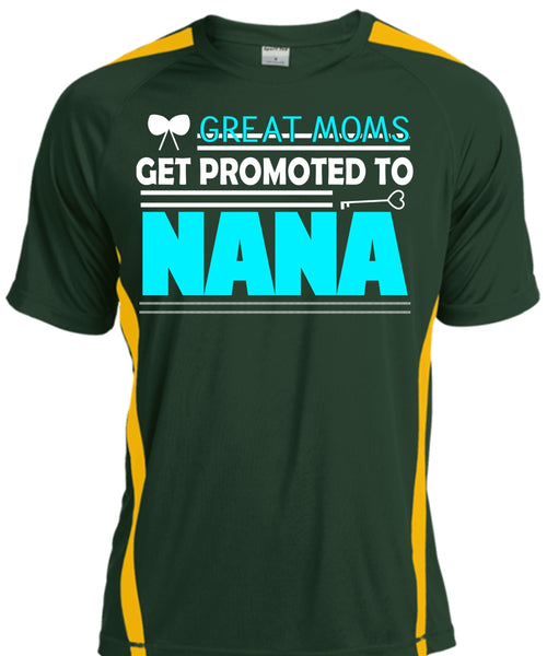 Great Moms Get Promoted To Nana T Shirt, Mother's Day T Shirt