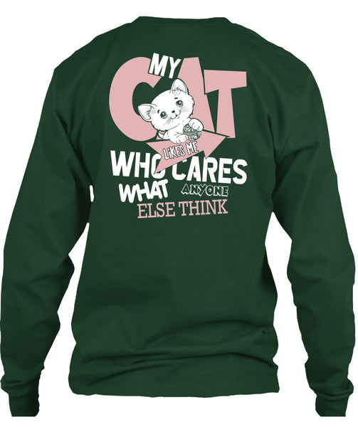 My Cat Likes Me Who Cares T Shirt, My Favorite T Shirt