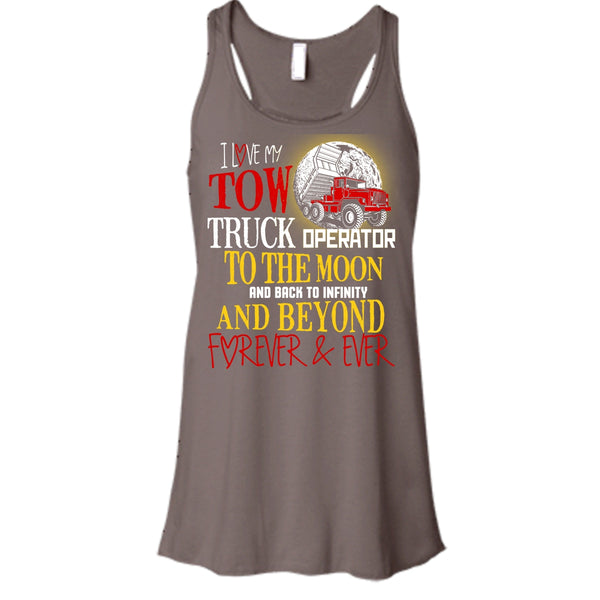 I Love My Tow Truck Operator T Shirt, Coolest Truck Operator Tank Top