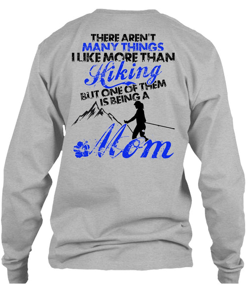 I Like More Than Hiking T Shirt, I Love Hiking T Shirt